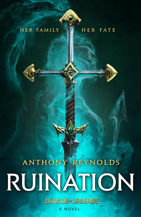 Discover an epic tale of magic, revenge, and an empire on the verge of ruin in the first ever novel set in the blockbuster universe of League of Legends. . Ruination book epub